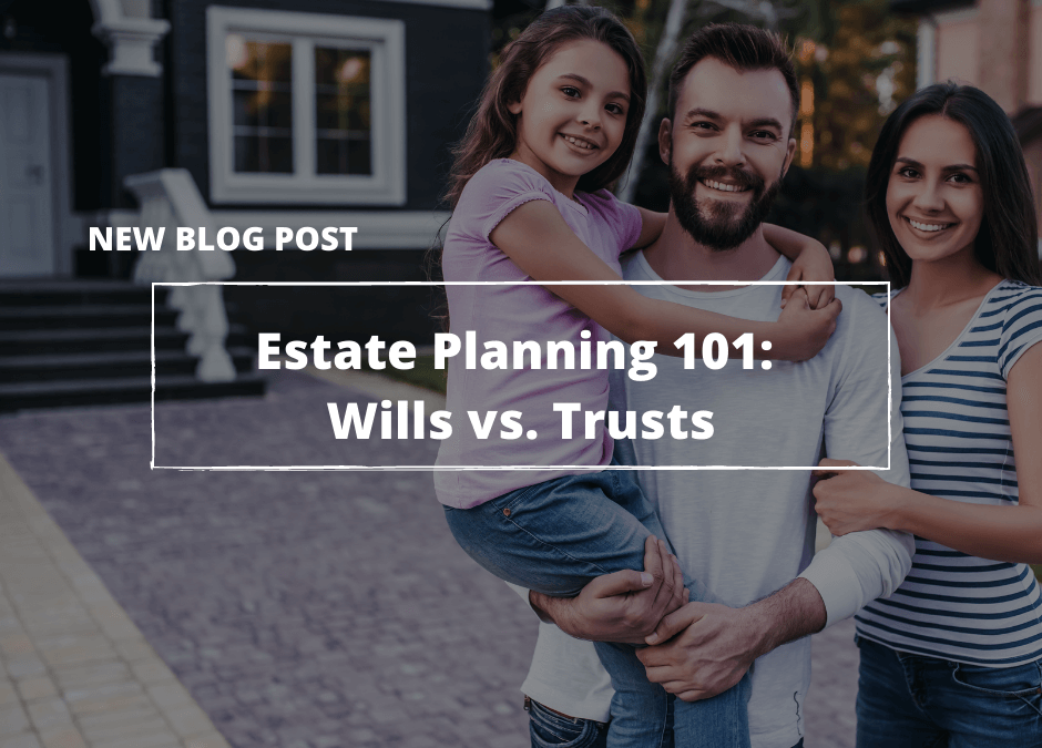 Estate Planning 101: Wills vs. Trusts