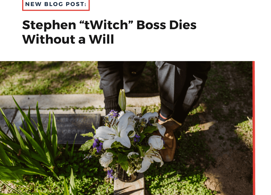Stephen “tWitch” Boss Dies Without a Will
