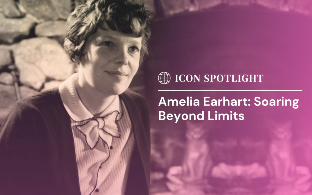 Amelia Earhart: Soaring Beyond Limits