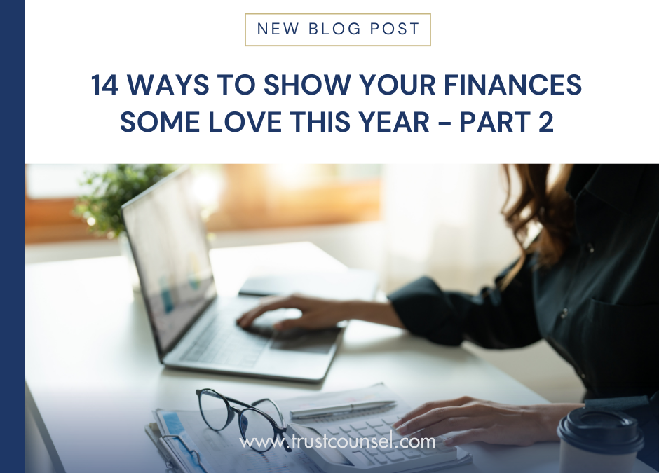 14 Ways to Show Your Finances Some Love This Year – Part 2