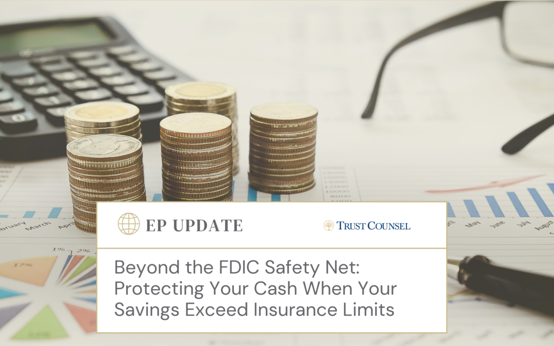 Beyond the FDIC Safety Net: Protecting Your Cash When Your Savings Exceed Insurance Limits