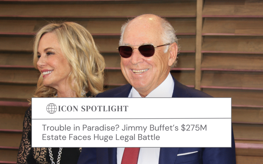 Trouble in Paradise? Jimmy Buffet’s $275M Estate Faces Huge Legal Battle