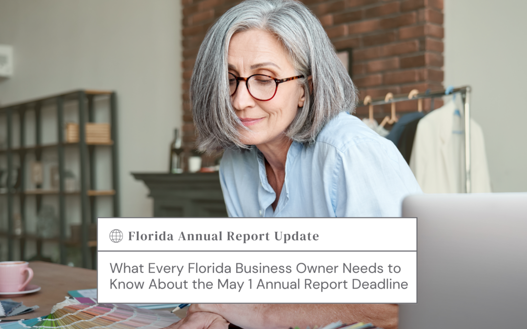 What Every Florida Business Owner Needs to Know About the May 1 Annual Report Deadline