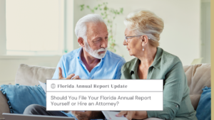 Older couple on a sofa reviewing documents; a banner reads 'Florida Annual Report Update' about whether to file or hire an attorney.